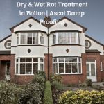Dry & Wet Rot Treatment in Bolton | Ascot Damp Proofing